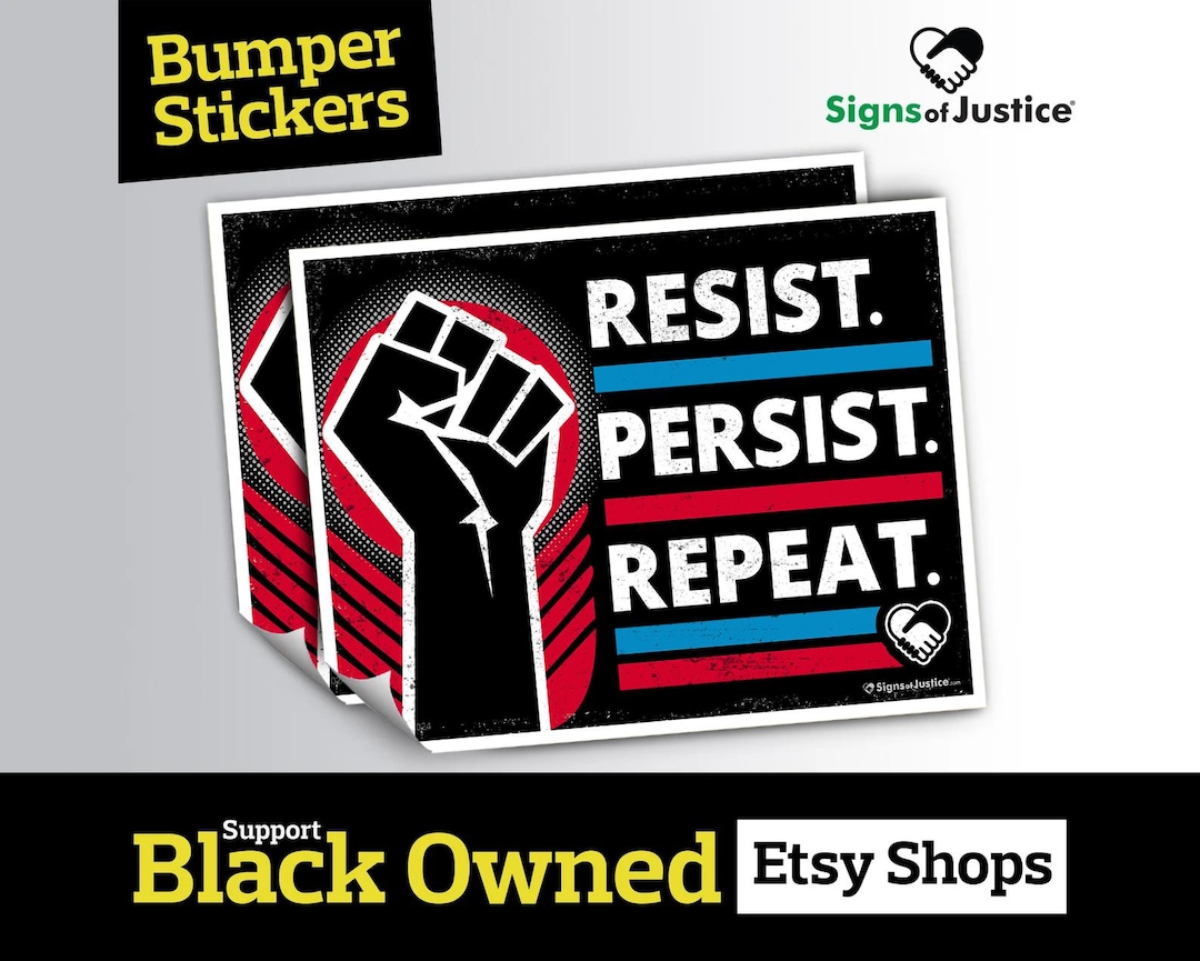 Resist Persist Repeat Bumper Sticker // 6”x4.5” // Protective Gloss ...