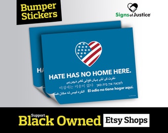 Hate Has No Home Here Bumper Sticker // 6”x4.5” // Protective Gloss Layer // Social Justice Display // Resistance Car Decal