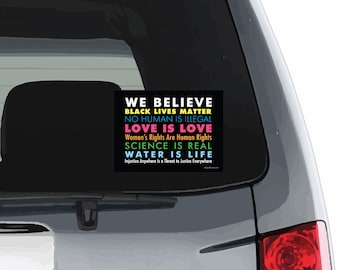We Believe Bumper Sticker