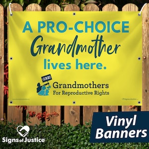 Vinyl Banner - GRR! Grandmas for Reproductive Rights