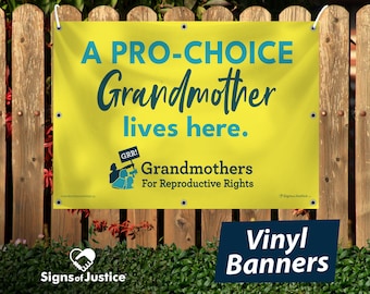 Vinyl Banner - GRR! Grandmas for Reproductive Rights