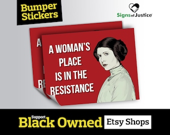 Princess Leia Resistance Bumper Sticker // 6”x4.5” // Protective Gloss Layer // Feminism // A Woman's Place // Social Justice  Car Decal