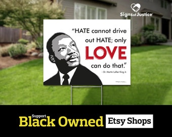 Martin Luther King Love Yard Sign // 2-Sided // Lawn - Protest Sign // Black Owned Business // Social Justice Display // Stakes