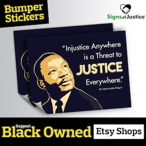 Martin Luther King Justice Bumper Sticker // 6”x4.5” // Protective Gloss Layer  // Civil Rights // Social Justice Car Decal