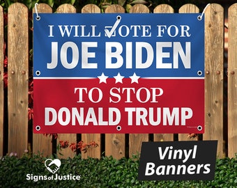 Vinyl Banner - I will vote for
