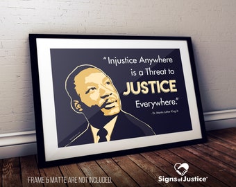 Martin Luther King Justice Poster Sign // 2-Sided // Gloss Cardstock // Protest Sign // Art Print // Civil Rights // Social Justice Display