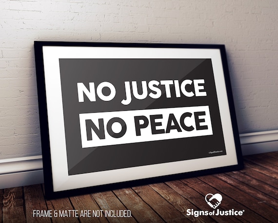PEACE✌ のページNO.249 NO.255 NO.248 No Justice No Peace Poster Sign // 2-sided // Glossy Cardstock