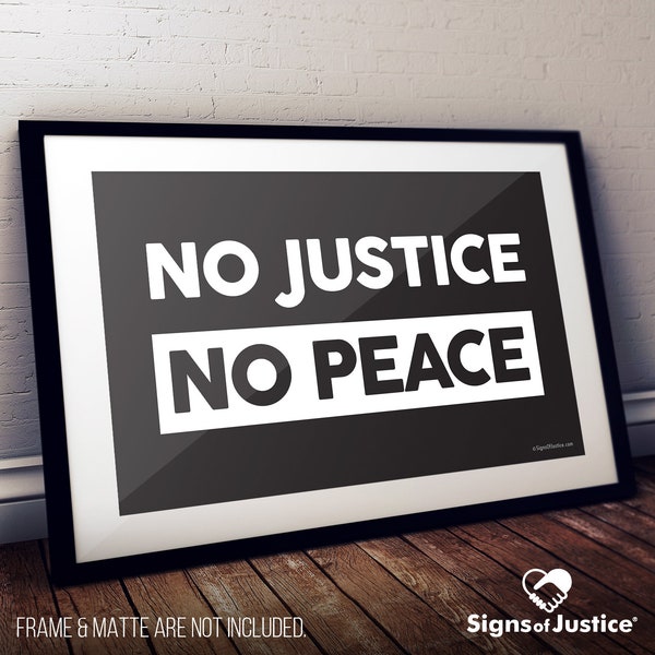 No Justice No Peace Poster Sign // 2-Sided // Glossy Cardstock Print // Protest Sign // Art Print // Resistance // Social Justice