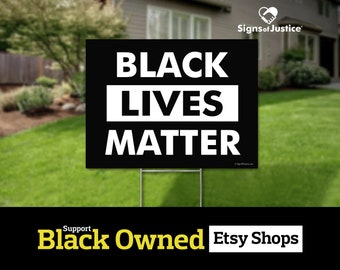 Black Lives Matter Yard Signs // 2 caras // Signo de protesta // Negocios de propiedad negra // BLM Lawn Sign // Estacas disponibles