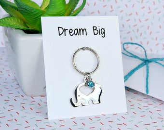 Elephant Keyring, Elephant Gift Idea, Dream Big Gift