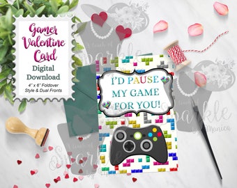 4x6 I'd Pause My Game for You Card, Video Gamer Card, Printable Card, Digital Valentine Card