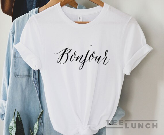 Bonjour Paris Tshirt, Hello Paris Tshirt, France Tshirt Bonjour Paris Tshirt, Hello Paris Tshirt, France Tshirt