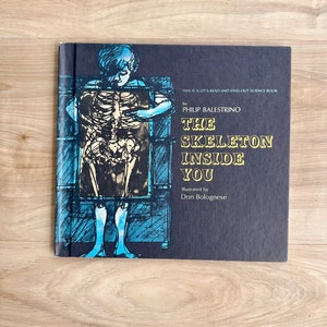 The Skeleton Inside You - Vintage 1971 Hardcover Children’s Book by Philip Balestrino - Let’s Read and Find Out Series