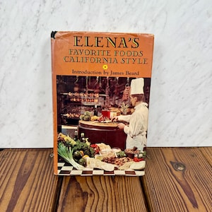 Vintage 1968 Elena’s Favorite Foods California Style Cookbook – James Beard Intro – California Cuisine