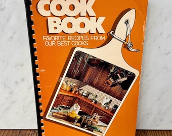 1970s Community Cookbook Favorite Recipes Vintage Spiral Bound Church Kitchen Book