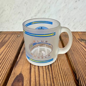 Vintage Blue Angels Navy Frosted Glass Mug 1980s Military Aviation Souvenir Cup USA Made Air Show Collectible Drinkware