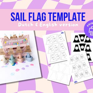 May include: A printable "Sail Flag Template" design with Dutch and English versions. The image features a pink wooden crate with miniature boats and flags, along with printed sail templates. The background has a purple and white checkered pattern.