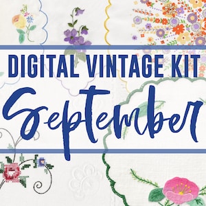 Kit digital vintage de setembro, lenços e guardanapos vintage franceses, envelope, cartões de registro no diário, etiquetas, bordado para impressão, floral