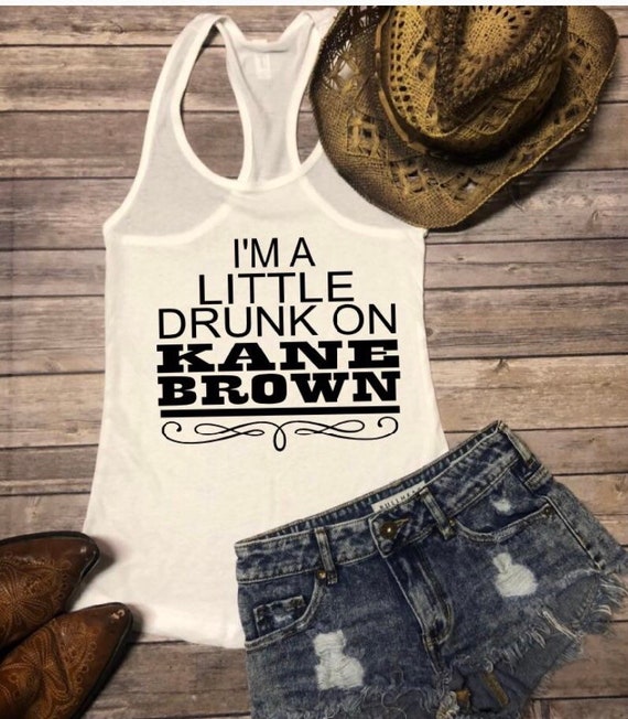 Kane Brown Jason Aldean Tank I M A Little Drunk On Kane Etsy