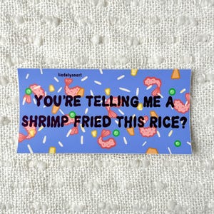 Funny Shrimp Bumper Sticker