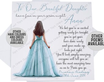 May include: A greeting card for a daughter's prom night. The card features an illustration of a young woman in a blue gown. Text includes "To Our Beautiful Daughter" and a personalized message. Additional options for hair and dress colors are available.
