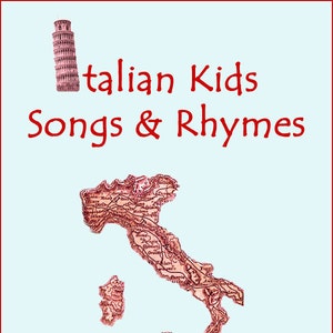 Italian Kids Songs & Rhymes