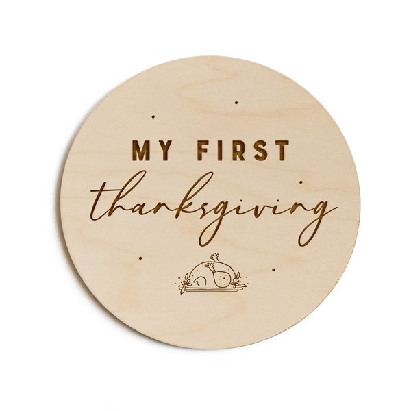 My First Thanksgiving Baby Wooden Milestone Card, First Holiday, Wood Disc, Marker, Modern, Wooden Plaque, Oh Baby, Cute Holiday Photo Prop