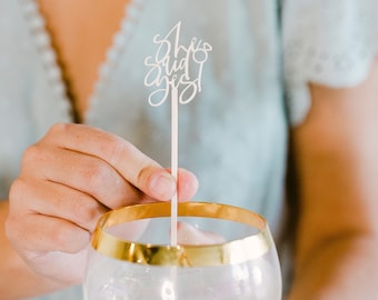She Said Yes! Drink Stirrers, Party Cocktail Sticks, Engaged Swizzle Sticks, Bridal Shower, Miss to Mrs., Wedding Drink Marker, Set of 12