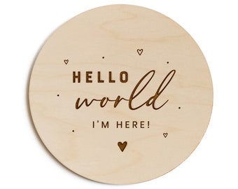 Hello World I'm Here Newborn Baby Announcement, Nursery Sign, Nursery Decor, Baby Shower Gift, Modern, Wooden Plaque, Oh Baby, Birth Prop