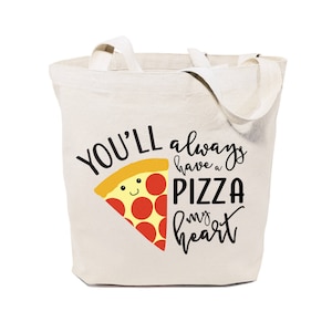 You&#39;ll Always Have A Pizza My Heart Cotton Canvas Reusable Grocery Bag and Farmers Market Tote Bag, Food Pun, Shopping, Funny Women&#39;s Bag