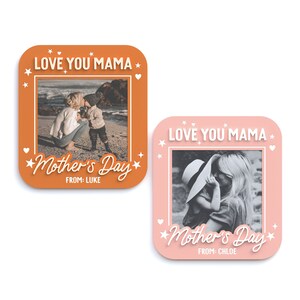 Love you Mama Personalized Mother's Day Photo Frame Magnet, Mother's Day Photo Frame, Mama, Mommy, Gift for Mom, Photo Magnet, Best Mom Ever