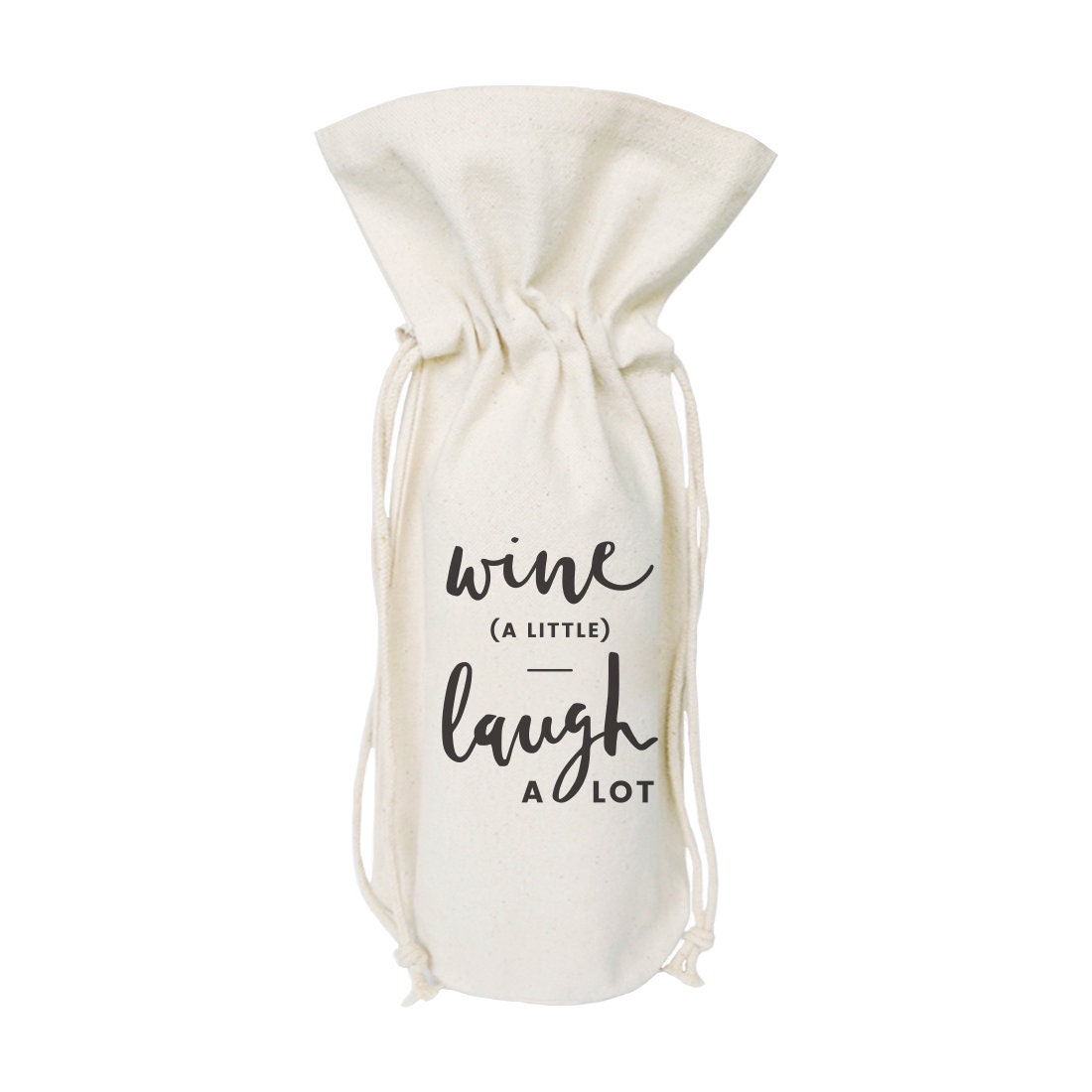 Wine A Little, Laugh A Lot Cotton Canvas Wine Bag, Housewarming, Party Decor, Bridal Shower, Hôtesse