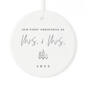 Our First Christmas as Mrs. and Mrs. with Year Porcelain Ceramic Christmas Ornament, Wedding Gift, LGBTQ, Couples Gift, Lesbian Couple, Cute