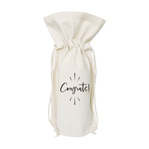 Congrats Cotton Canvas Wine Bag, Housewarming, Graduation, Party Decor, Bridal Shower, Gift, Hostess, Wedding, Baby Shower, Anniversary