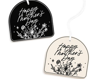 Happy Mother's Day Acrylic Gift Tag, Charm, Mom Tag, Mother's Day Gift, For Mom, Grandma, Nana, Basket Marker, Personalized Tag, 3D, Bag Tag