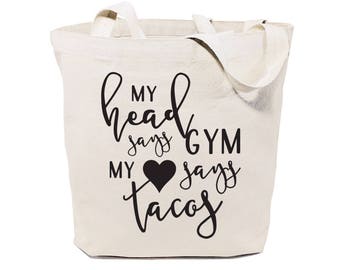 My Head Says Gym But My Heart Says Tacos Cotton Canvas Gym, Yoga, Shopping Travel Reusable Shoulder Tote and Handbag, Gifts for Her, Fitness