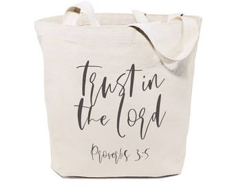 Trust in the Lord, Proverbs 3:5 Cotton Canvas Shopping, Travel, Reusable Grocery Bag, Shoulder Tote and Handbag, Scripture, Religious, Bible