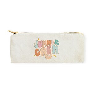 Summer Crew Cotton Canvas Pencil Case and Travel Pouch for Back to School, Supplies, Zipper Pouch, Makeup Bag, Bachelorette Gift, Beach Bag