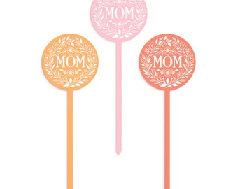 Mom Acrylic Flower Pick, Mother's Day Floral Bouquet, Plant Stick, Bouquet Pick, Gift for Mom, Best Mom Ever, Centerpiece, Food Pick, Custom