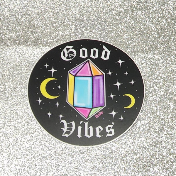 Good vibes  Vinyl Sticker  Free Shipping! 3 inch  sticker laptop karma crystal water proof