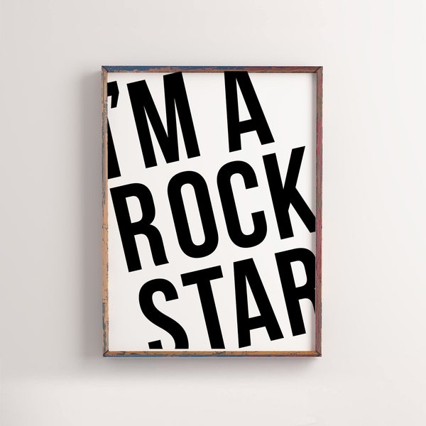 I'M A Rock Star Wall Art, I'M A Rock Star Print, Printable I'M A Rock Star Decor, Black & White, Nursery Printable, Rock Star Poster