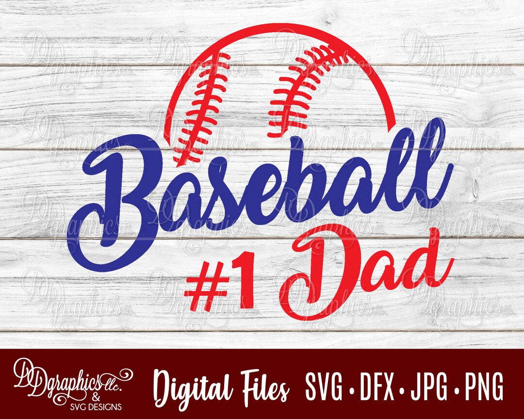 Baseball Dad SVG /1 Dad / Baseball SVG / SVG File/ Jpg Dxf Etsy