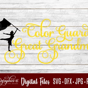 Color Guard Great Grandma SVG / Color Guard SVG / Flag Twirler / Marching Band / Jpg Dxf Png / Digital Files/ Silhouette Files/ Cricut Files