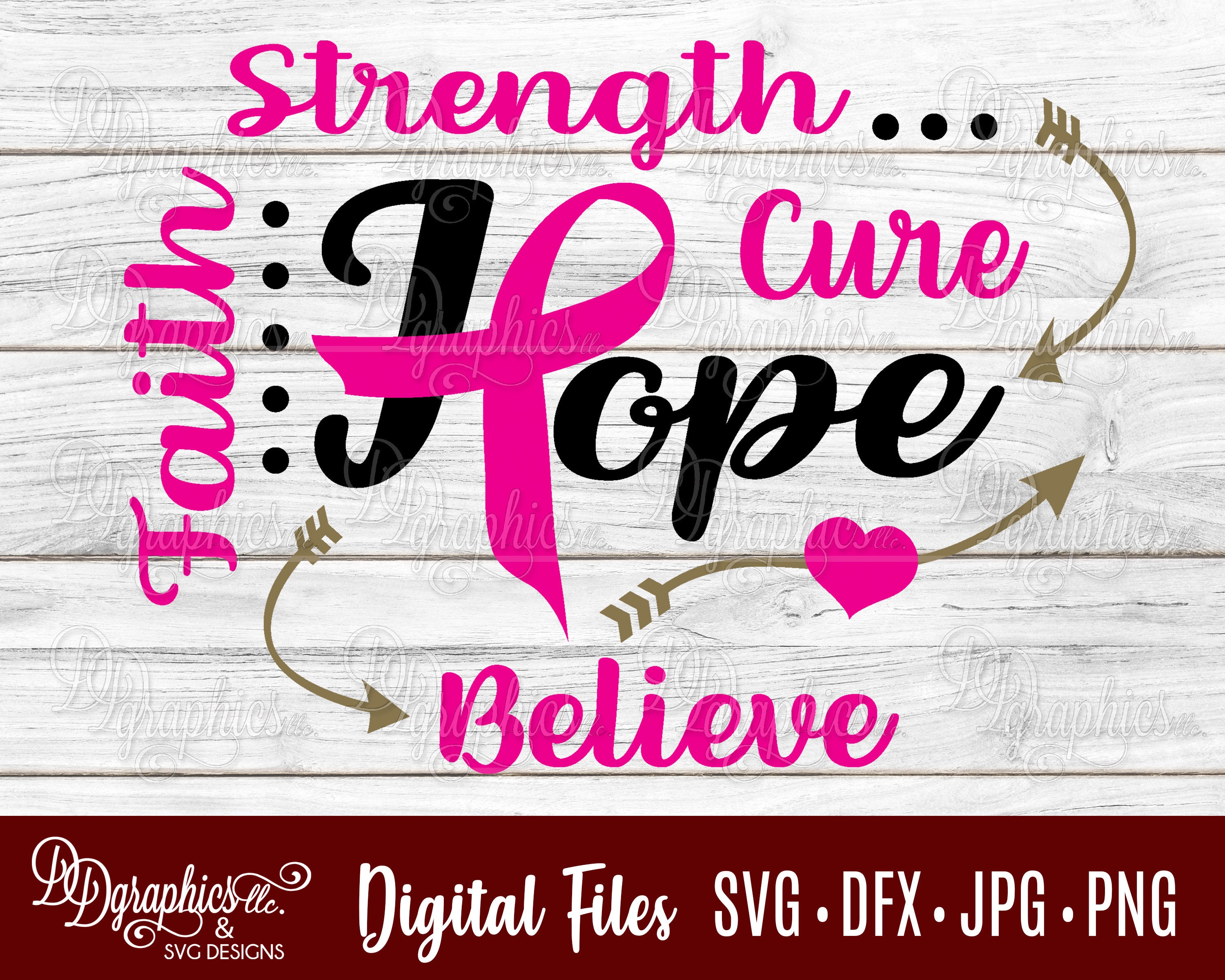 Breast Cancer SVG / Hope Cure Faith Believe Strength / Awareness Ribb…
