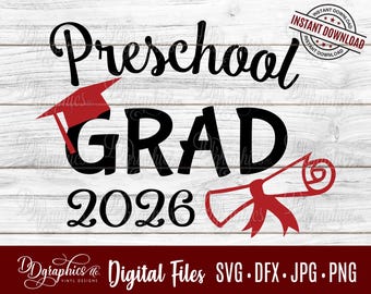 Preschool Grad 2026 SVG Digital Files,  Graduate, Class of 2026, Graduation, PreK, Grad Cap, Diploma Silhouette, Laser, Cricut, DIY