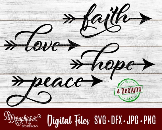 Peace Svg Love Svg Hope Faith Arrow Valentine Jpg Etsy