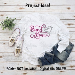 Band Mom SVG / Band SVG / SVG File/ Jpg Dxf Png / Digital Files / Silhouette Files/ Cricut Files image 2