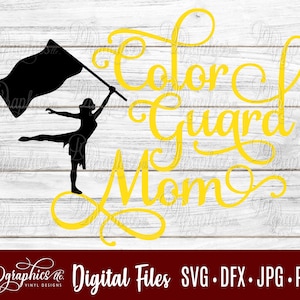 Color Guard Mom SVG/ Color Guard SVG / Flag Twirler / Marching Band / Jpg Dxf Png / Digital Files / Silhouette Files/ Cricut Files