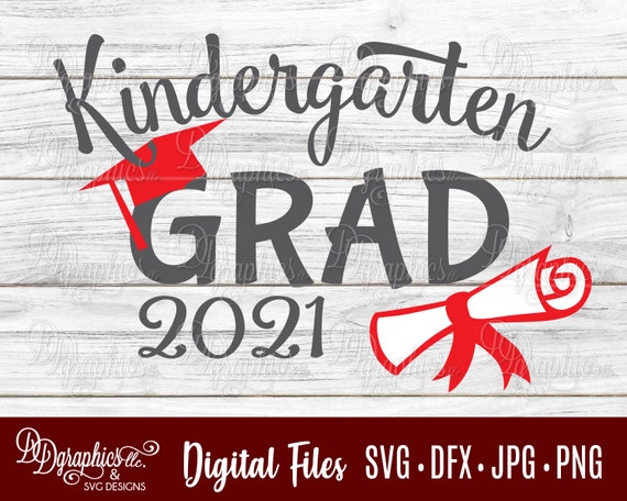 Download Kindergarten Grad Graduate Class Of 2021 Graduation Svg Etsy