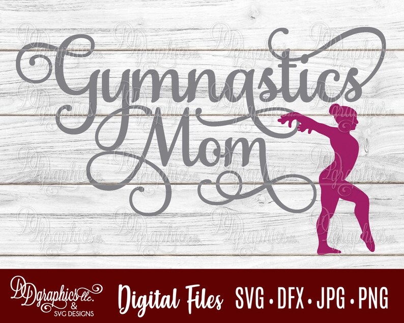 Free Free Gymnastics Mom Svg 672 SVG PNG EPS DXF File